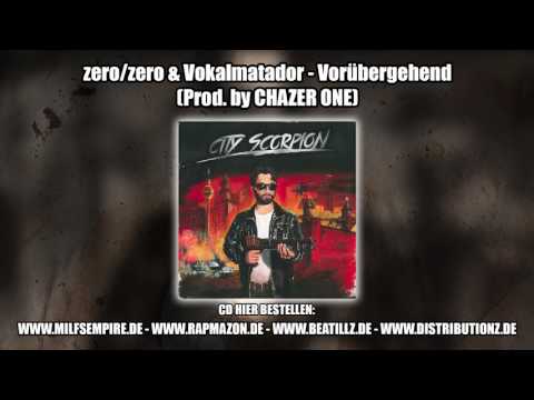 10 - zero/zero & Vokalmatador - VORÜBERGEHEND (Prod. by CHAZER ONE)