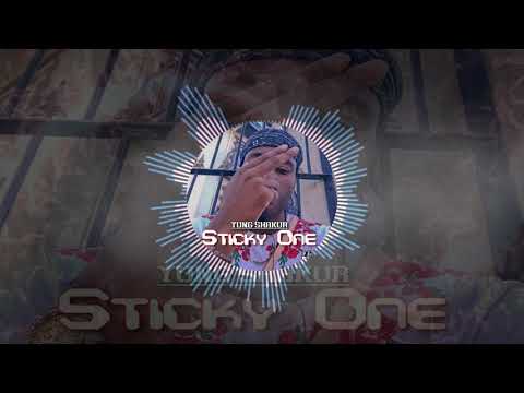 Yung Shakur - Sticky One (Official Audio)