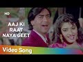 Aaj Ki Raat Naya Geet Gair 1999 Ajay Devgn Raveena Tandon Alka Yagnik Kumar Sanu