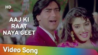 Aaj Ki Raat Naya Geet  Gair (1999)  Ajay Devgn  Ra