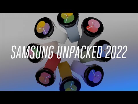 Samsung Galaxy Unpacked 2022 in 9 minutes