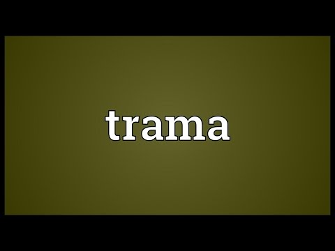 Trama Meaning