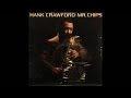 Hank Crawford   Mr Chips