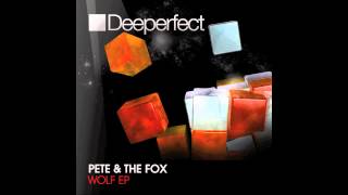 Pete & The Fox - Yellow Fever (Original Mix)