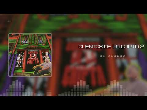 El Chombo - Cuentos De La Cripta 2 (1997) (Disco Completo)