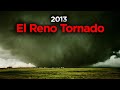 El Reno The Largest Tornado In Recorded History