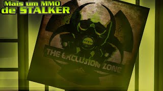 The Exclusion Zone Online (MMO DE STALKER)