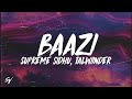 Baazi - Supreme Sidhu, Talwiinder (Lyrics/English Meaning)
