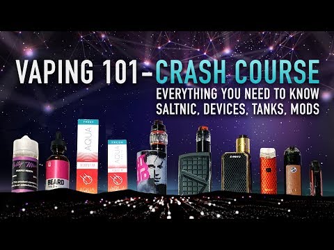 VAPING 101 - CRASH COURSE ☞ Everything You NEED TO KNOW ☜