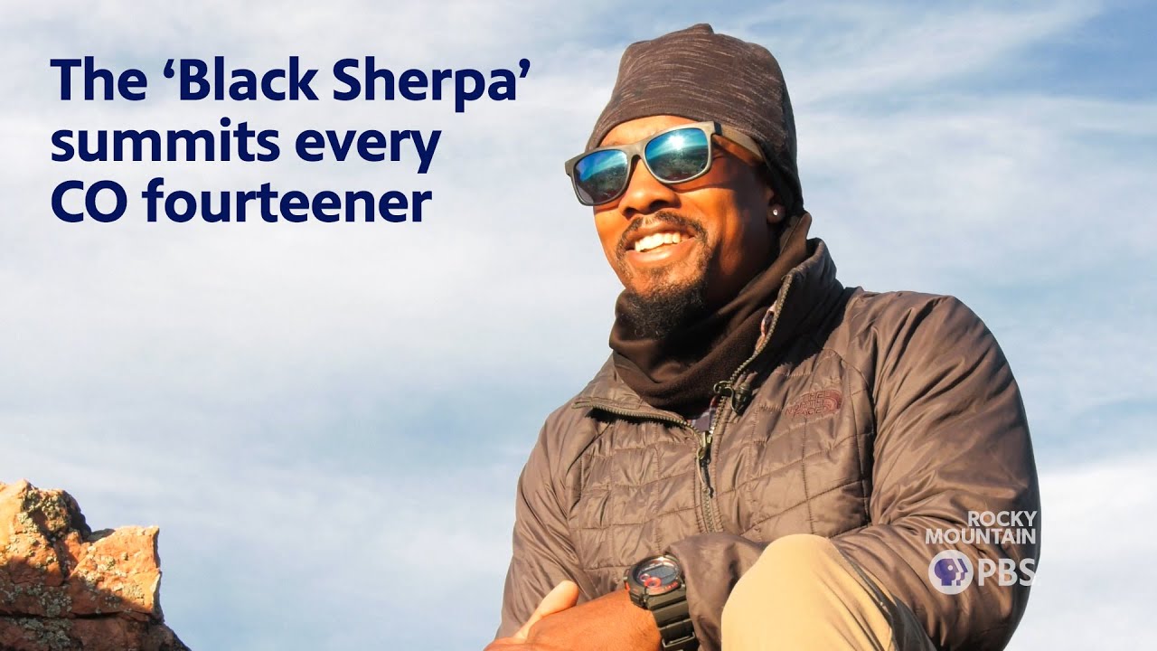 'Black Sherpa' summits every Colorado 14er in a push for more diversity in outdoor recreation - YouTube