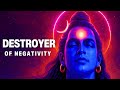 POWERFUL Shiva Mantra Destroyer Of Negative Energy