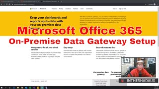 Microsoft Office 365 On-Premise Data Gateway Setup
