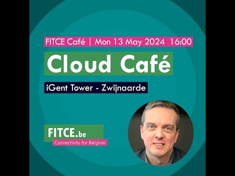 Bruno Volkaert (UGent) at FITCE Cloud Café