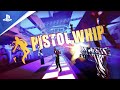 Pistol Whip | Gameplay Trailer | PSVR