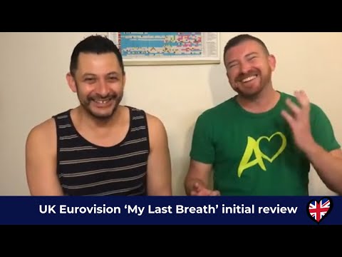 UK Eurovision 2020 James Newman  - ‘My Last Breath’ initial review