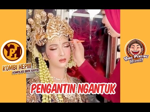 kombi-heppiii-pengantin-ngantuk