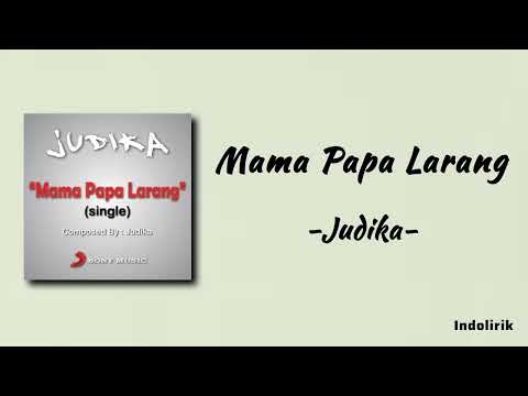 Judika - Mama Papa Larang | Lirik Lagu