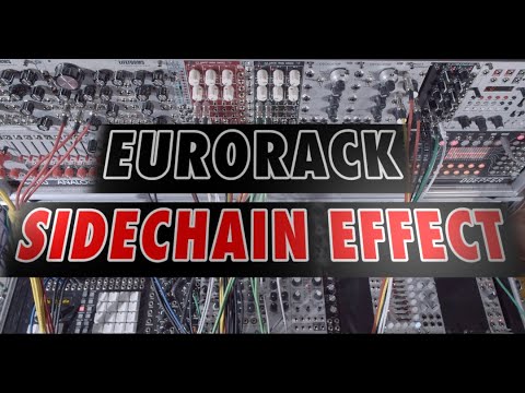 The Eurorack SideChain effect on the Modular System without a Compressor - Sidechaining Tutorial