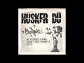 Hüsker Dü - In A Free Land