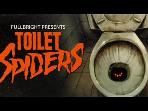 Trailer de Fullbright Presents TOILET SPIDERS