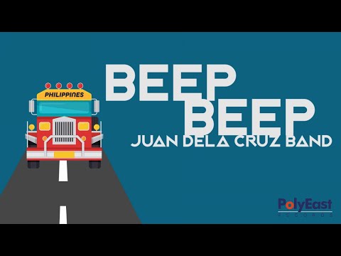 Juan Dela Cruz Band - Beep Beep (Official Lyric Video)