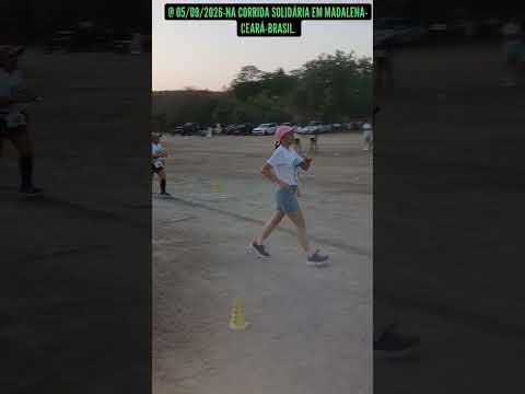 @ 05/09/2026-NA CORRIDA SOLIDÁRIA. EM MADALENA-CEARÁ-BRASIL.