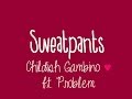 Childish Gambino - Sweatpants ft. Problem (Lyrics ...