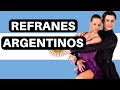 81 Beautiful Argentine Sayings To Learn And Think