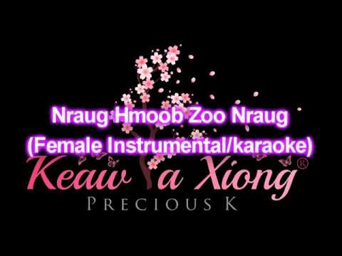 Nraug Hmoob Zoo Nraug (Girl Karaoke/Instrumental)
