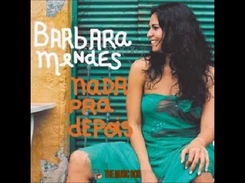 Barbara Mendes - Ja Sabia