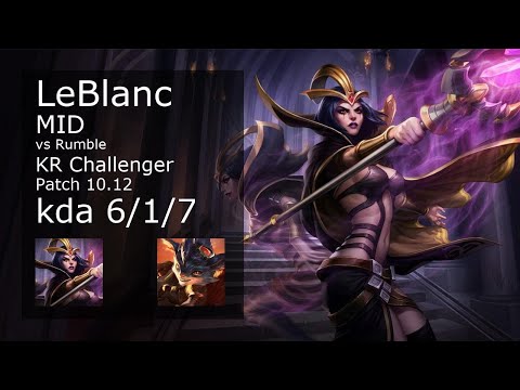 LeBlanc Mid vs Rumble - KR Challenger 6/1/7 Patch 10.12 Gameplay // [롤] 르블랑 vs 럼블 미드