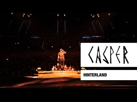 Casper - Hinterland (Live) - Max-Schmeling-Halle, Berlin, 2017