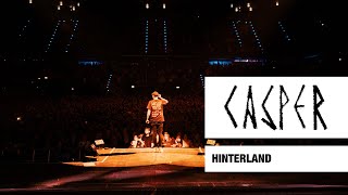Casper - Hinterland (Live) - Max-Schmeling-Halle, Berlin, 2017