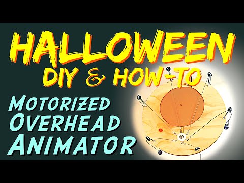 Motorized Overhead Animator | Mechanical DIY HALLOWEEN Prop HOW-TO Tutorial