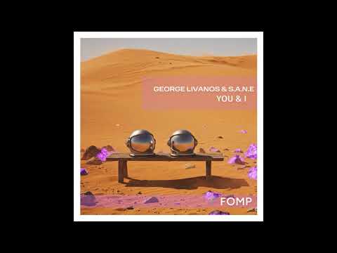 George Livanos & S.A.N.E. - You & I (Nikos Diamantopoulos Remix)
