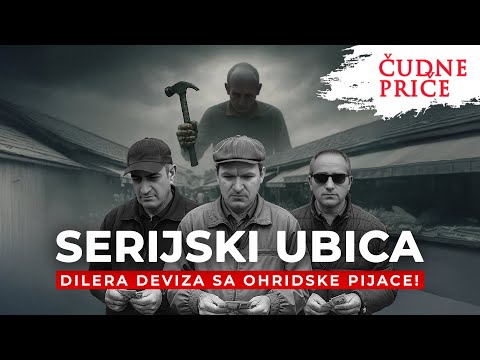 ČUDNE PRIČE 314 - SERIJSKI UBICA dilera deviza sa Ohridske pijace‼️
