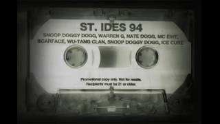 ST. IDES &#39;94 Tape - Wu Tang, Snoop Dogg, Warren G, Nate Dogg