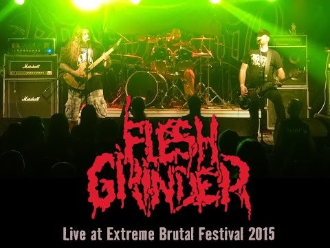 FLESH GRINDER - Live at Extreme Brutal Festival 2015