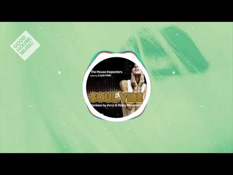 The House Inspectors feat. Louis Hale - Soul Vibe (Arco Remix) / 2012 / Deep House