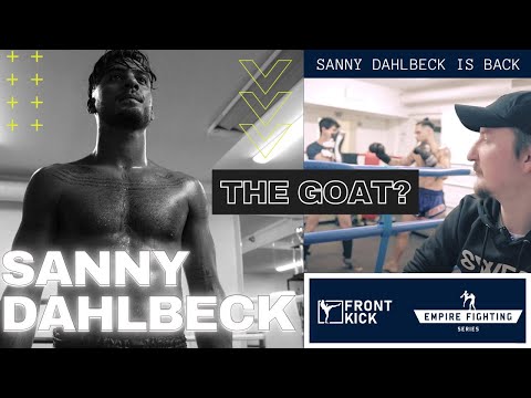 SANNY DAHLBECK MAKES HIS COMEBACK TO THE RING! | Empire Fighting Series: Virtual Reality