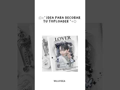 Toploader deco idea ୨୧ #tutorial #kpop #aesthetic #diy