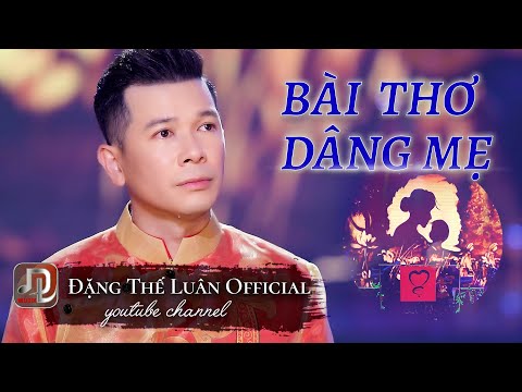 Bài thơ dâng mẹ Sheet - Đặng Thế Luân