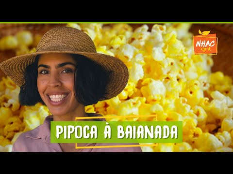 POPCORN with palm oil: Bela Gil cooks for Arlindo Cruz | Bela Cozinha