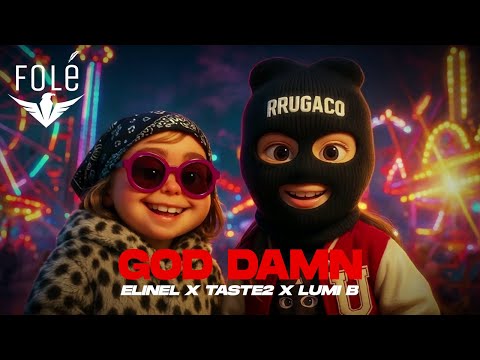 ELINEL - GOD DAMN x TASTE2, LUMI B