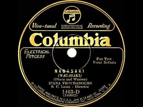 1928 Ipana Troubadours (Sam Lanin) - Nagasaki (Irving Kaufman, vocal)
