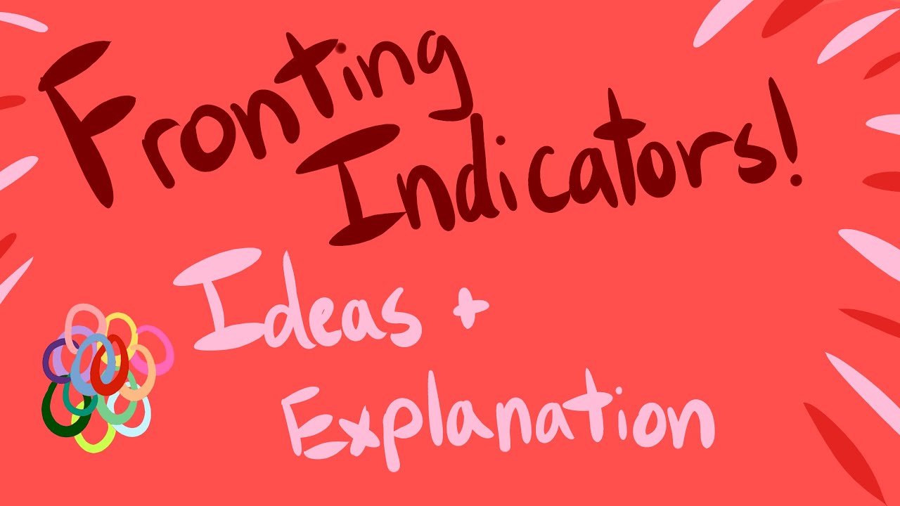 Fronting Indicators | Ideas and Explanation!