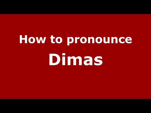 How to pronounce Dimas
