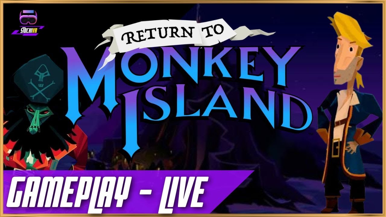 Stocki VR - Und weiter geht's! - Return to Monkey Island // Gameplay #4 - LIVE