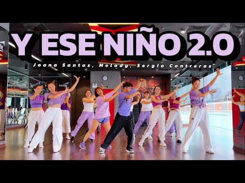 Y ESE NIÑO 2.0 | Joana Santos, Melody, Sergio Contreras | Zumba Fitness | Happy Mehra Choreography