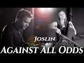 Against All Odds Joslin Phil Collins Cover